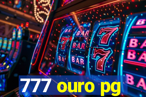 777 ouro pg